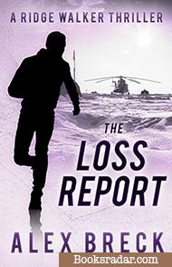 The Loss Report