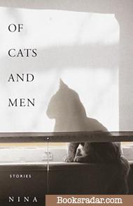 Of Cats and Men: Stories