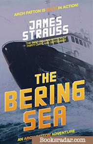 Arch Patton: The Bering Sea