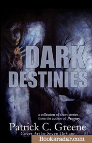 Dark Destinies