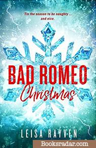 Bad Romeo Christmas: A Starcrossed Anthology