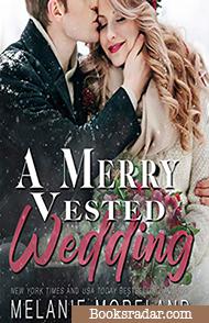 A Merry Vested Wedding