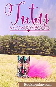 Tutus & Cowboy Boots: Part 2