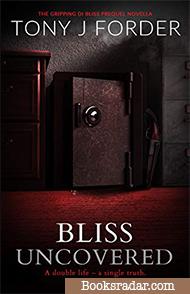 Bliss Uncovered: Prequel novella