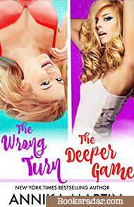 The Wrong Turn & The Deeper Game