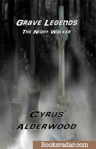 Grave Legends: The Night Walker