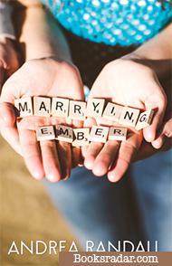 Marrying Ember: Novella