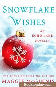 Snowflake Wishes: An Echo Lake Novella