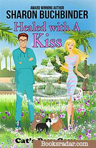 Healed with a Kiss (Book 20)