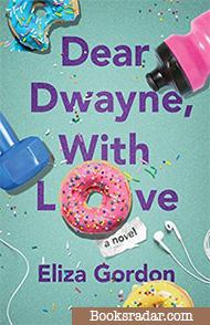 Dear Dwayne, With Love