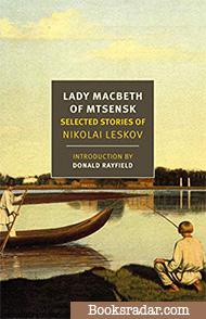 Lady Macbeth of Mtsensk: Selected Stories 