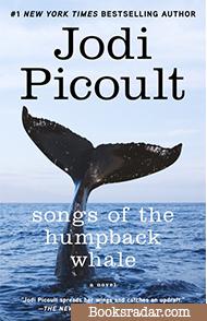 Songs of the Humpback Whale: A Novel
