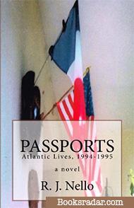Passports: Atlantic Lives, 1994-1995