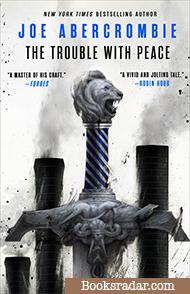 The Trouble With Peace