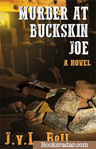 Murder at Buckskin Joe
