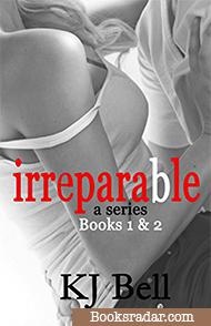 Irreparable (Books 1&2)