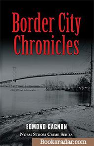 Border City Chronicles