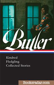 Kindred / Fledgling / Collected Stories