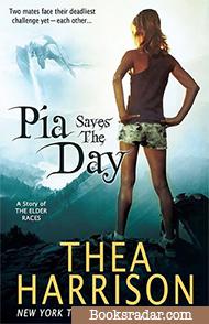 Pia Saves The Day: An Elder Races Novella