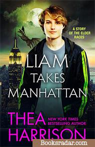 Liam Takes Manhattan: An Elder Races Novella