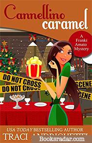 Cannellino Caramel: A Franki Amato Mystery Novella