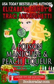 A Poison Manicure and Peach Liqueur (Book 19)