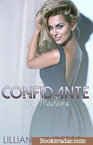 The Madame (The Confidante Trilogy Series)