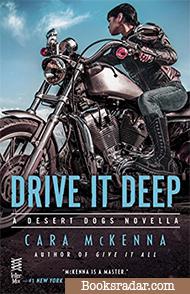 Drive It Deep: A Desert Dogs Novella