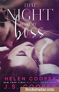 That Night with My Boss: A One Night Stand Novella