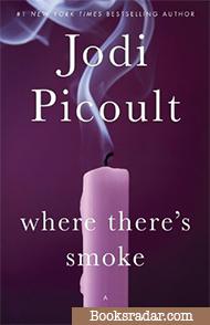 Where There's Smoke: A Leaving Time Novella