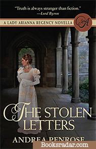 The Stolen Letters: A Lady Arianna Regency Mystery Novella