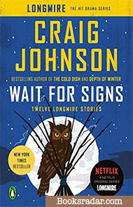 Wait for Signs: A collection of stories
