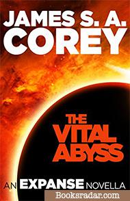 The Vital Abyss An Expanse Novella
