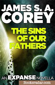 The Sins of Our Fathers: An Expanse Novella