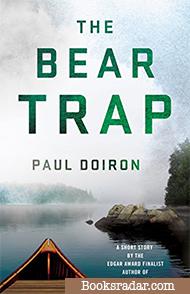 The Bear Trap: A Mike Bowditch Mystery Novella