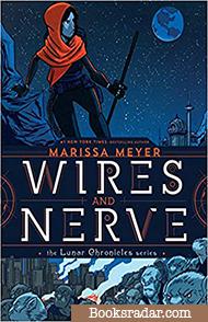 Wires & Nerve Vol. I.