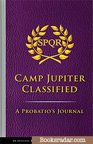 Camp Jupiter Classified: A Trials of Apollo Novella