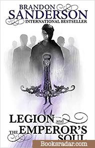 Legion and The Emperor's Soul: A Legion Novella