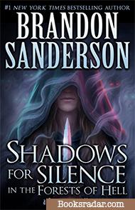 Shadows for Silence in the Forests of Hell: A Cosmere Novella