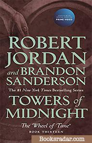 Towers of Midnight: Book Thirteen of The Wheel of Time