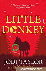 Little Donkey: A Frogmorton Farm Novella