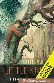 Little Knife: A Shadow and Bone Novella