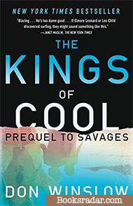 The Kings of Cool: A prequel to Savages