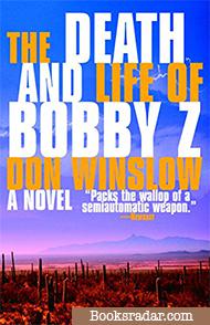 The Death and Life of Bobby Z