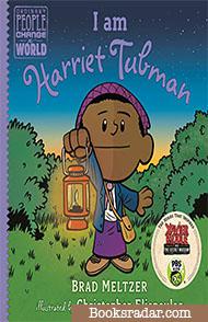 I Am Harriet Tubman